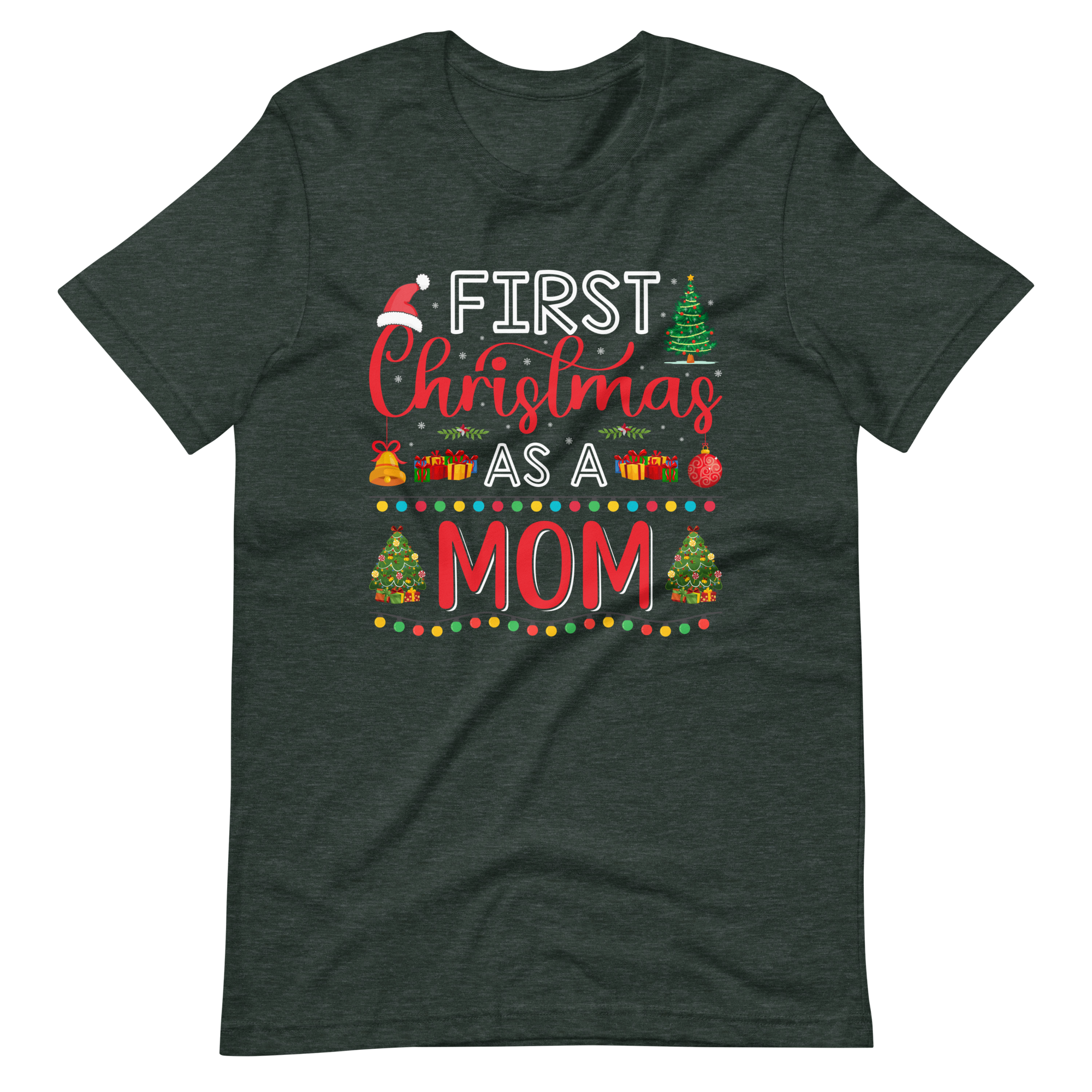 First Christmas As A Mom Unisex t-shirt