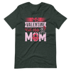 My Valentine Calls Me Mom Unisex t-shirt