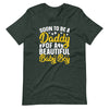 Soon To Be A Daddy Of A Beautiful Baby Boy Unisex t-shirt