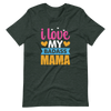 I Love My Badass Mama Unisex t-shirt