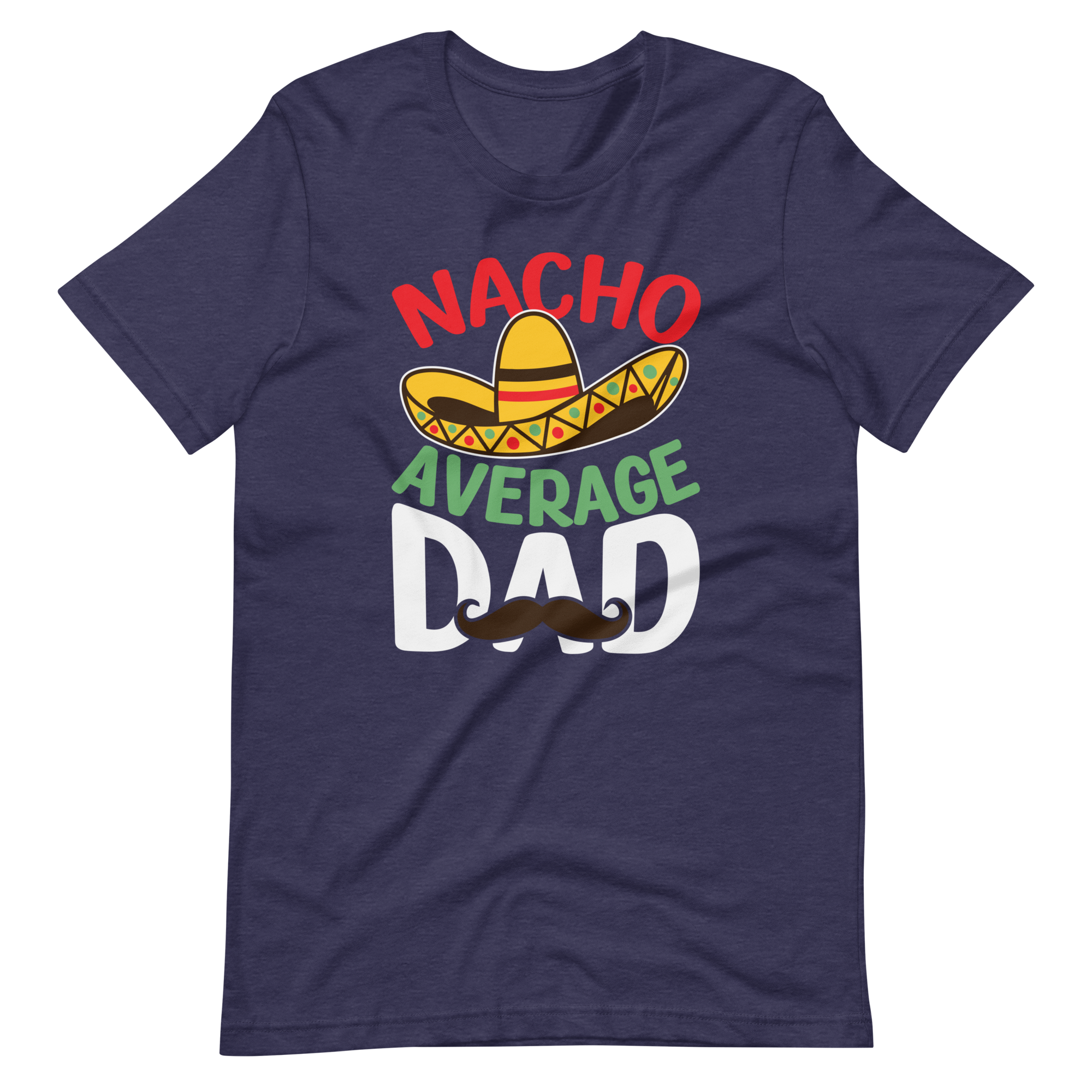 Nacho Average Dad Unisex t-shirt