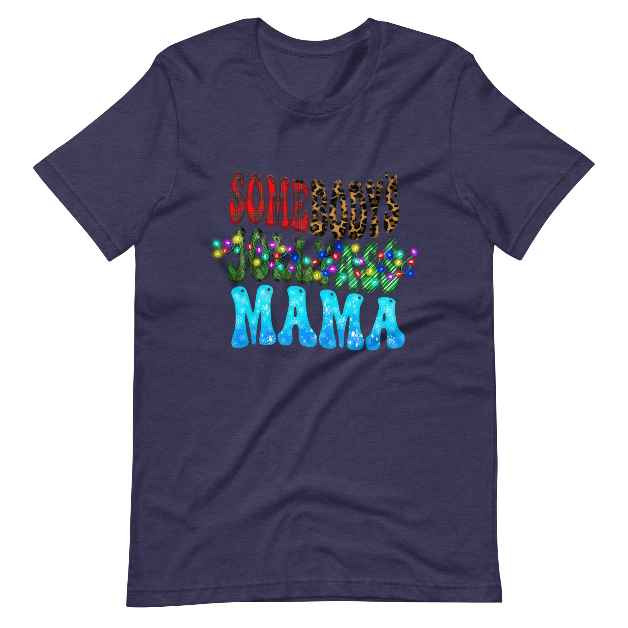 Somebody's Jollyass Mama Unisex t-shirt