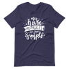 My House My Rules It's That Simple Unisex t-shirt