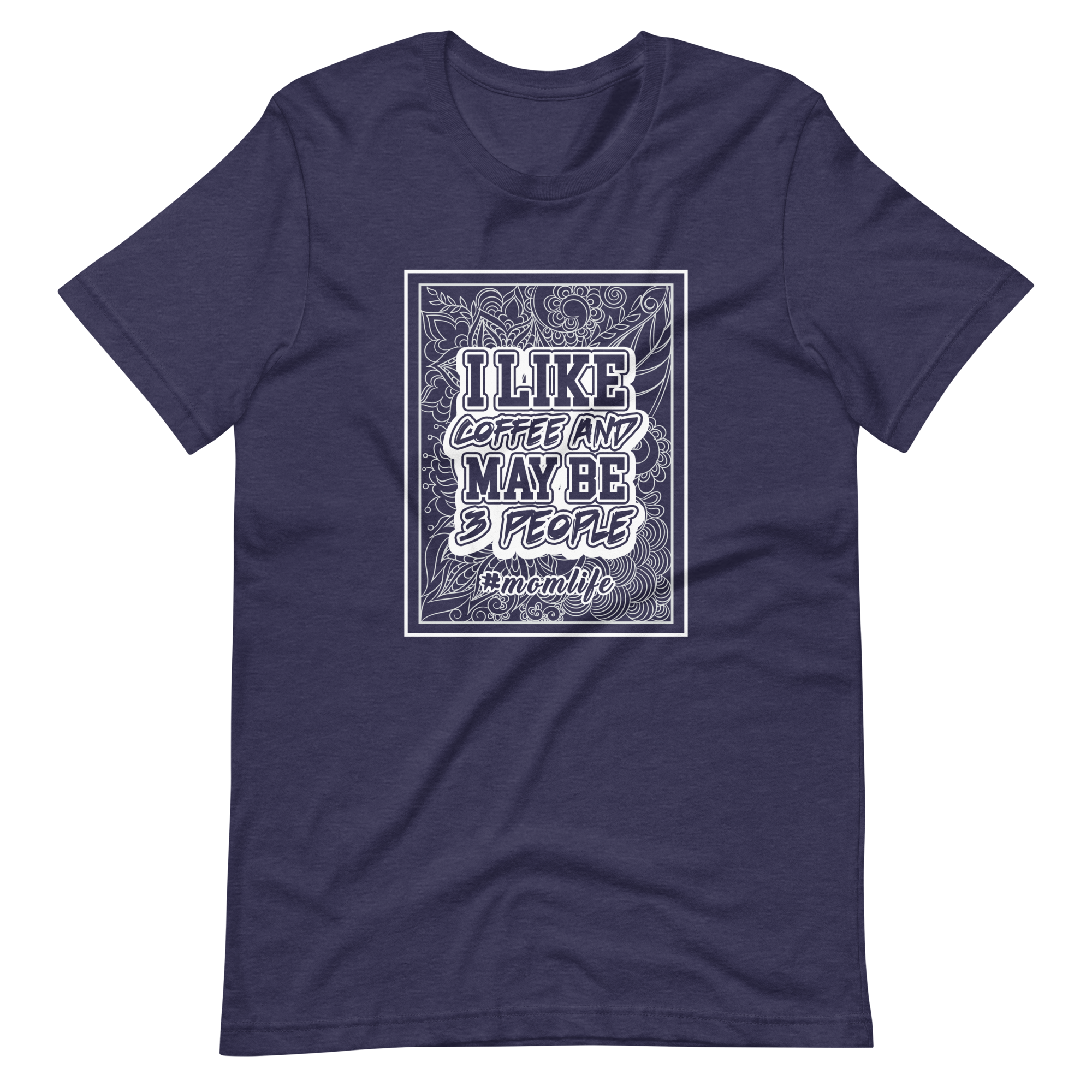 I Like Coffee And May Be 3 People Unisex t-shirt