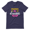 Mama Of Drama Unisex t-shirt