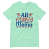 All American Mama Unisex t-shirt