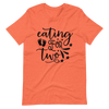 I'm Eating for Two Unisex t-shirt