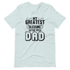 My Greatest Blessing Call Me Dad Unisex t-shirt