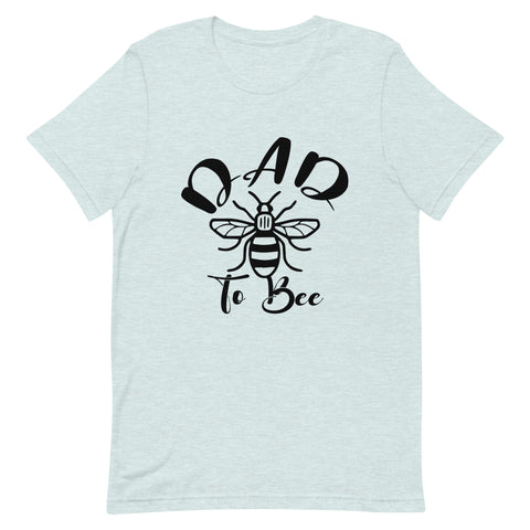 Dad to Bee Unisex t-shirt