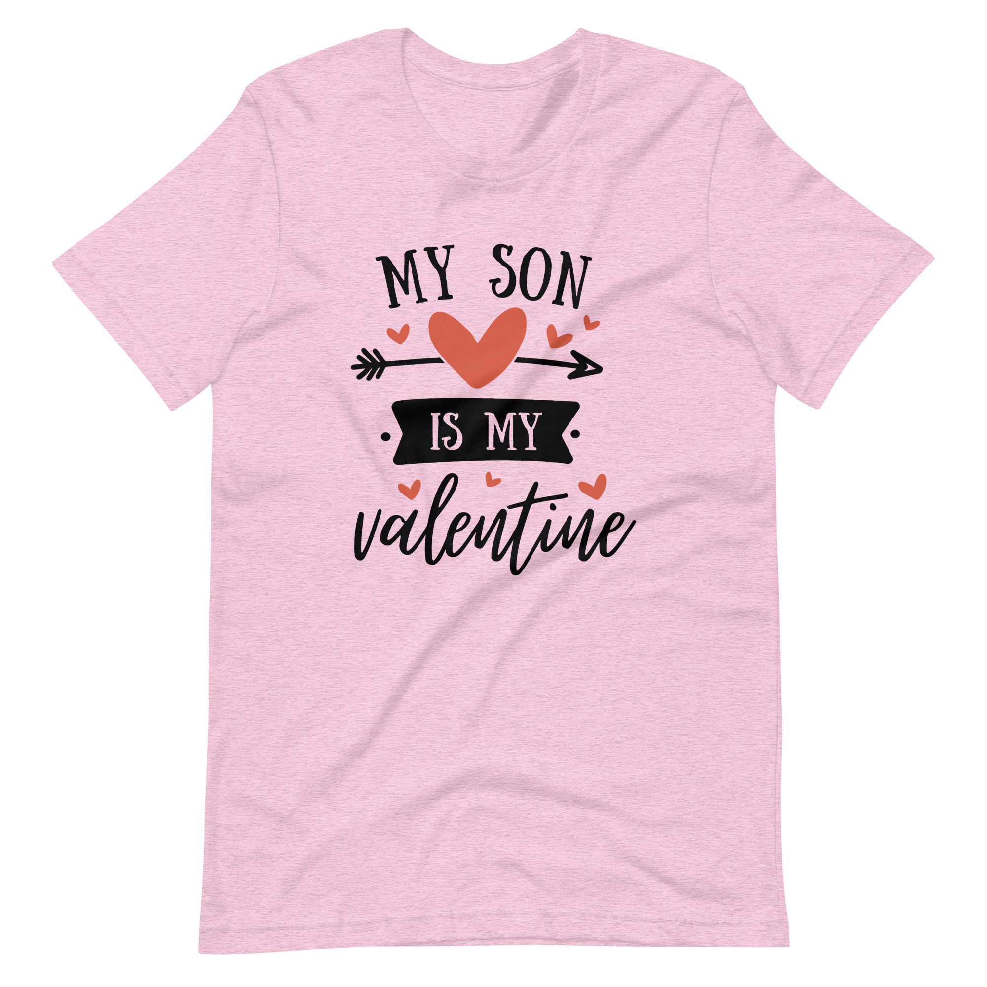 My Son Is My Valentine Unisex t-shirt