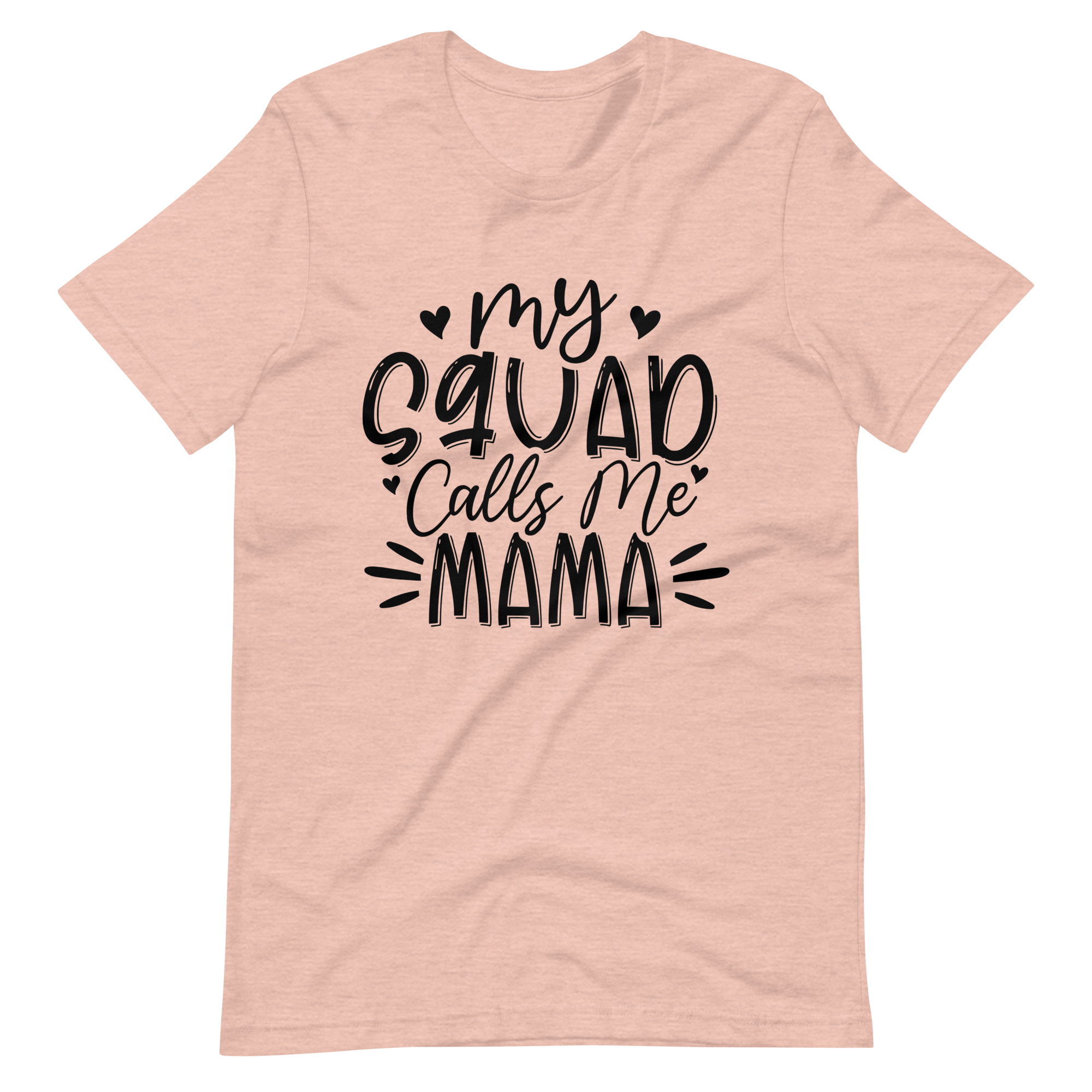 My Squad Calls Me Mama Unisex t-shirt