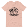 My Squad Calls Me Mama Unisex t-shirt