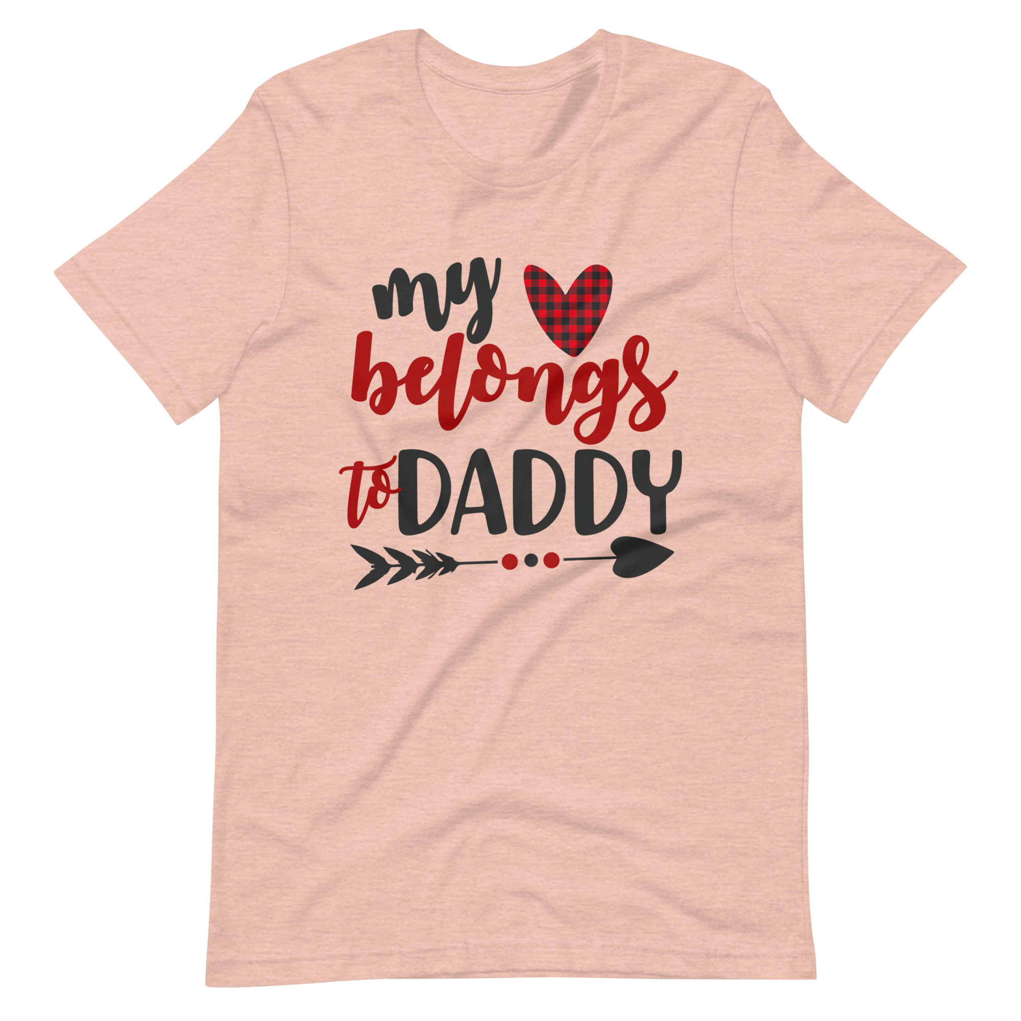 My Heart Belongs To Daddy Unisex t-shirt