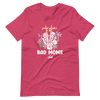 Proud Member Of The Bad Moms Club Unisex t-shirt