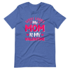 Sorry Ladies, My Mom Is My Valentine Unisex t-shirt