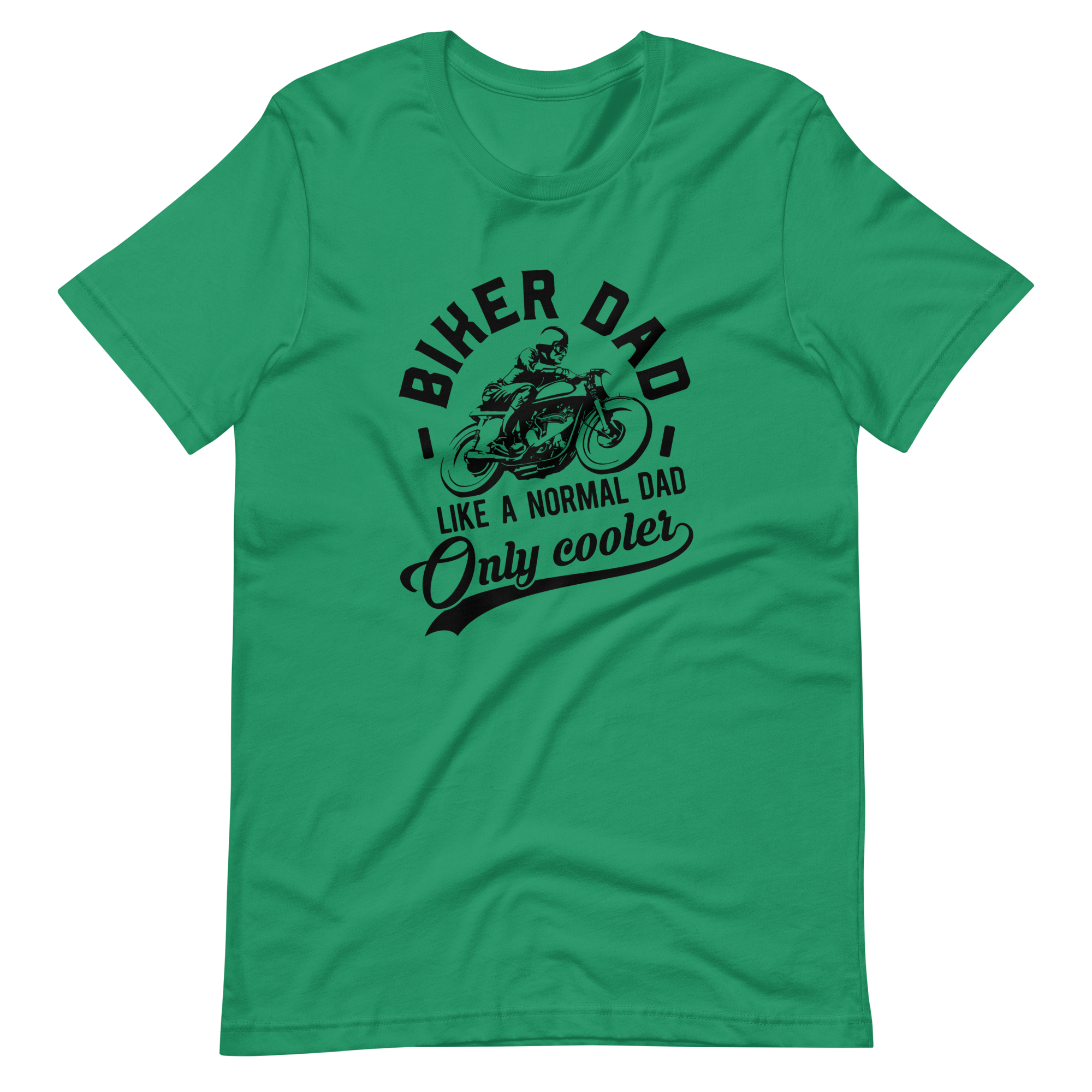 Biker Dad Like A Normal Dad Only Cooler Unisex t-shirt