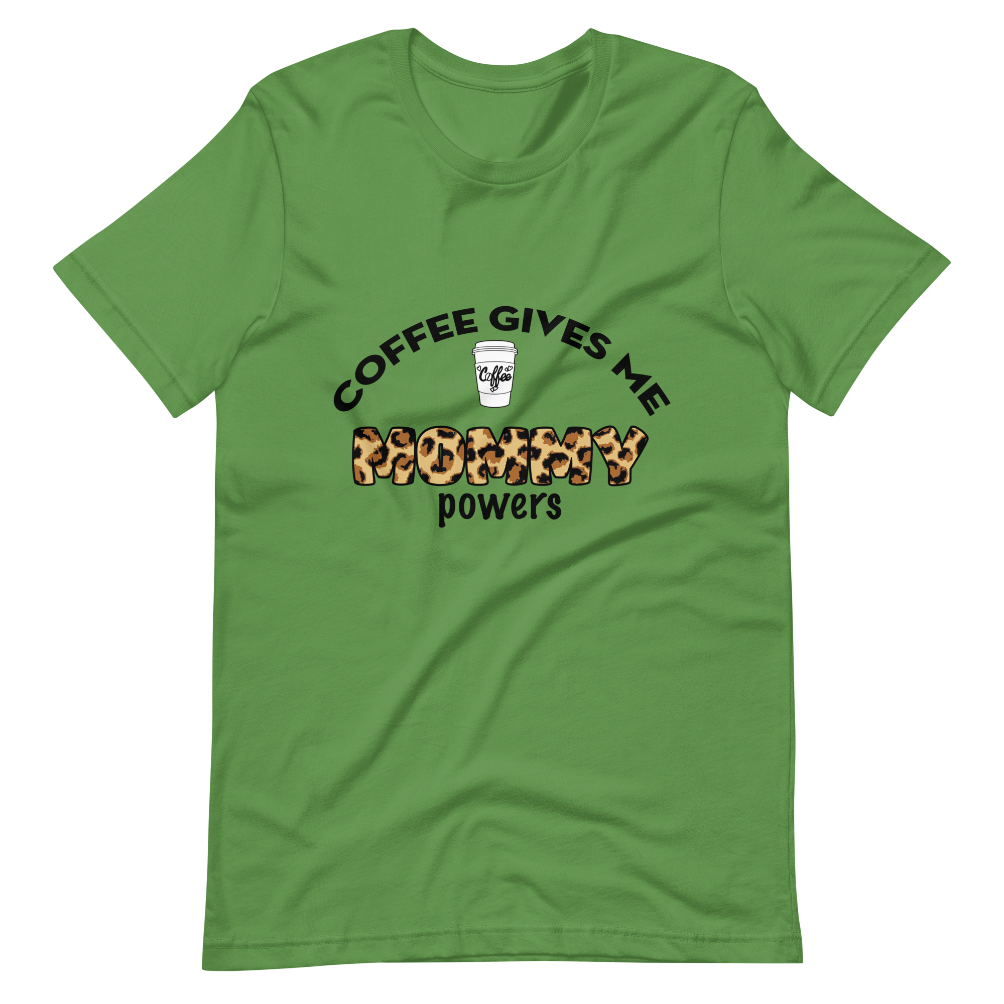 Coffee Gives Me Mommy Powers Unisex t-shirt