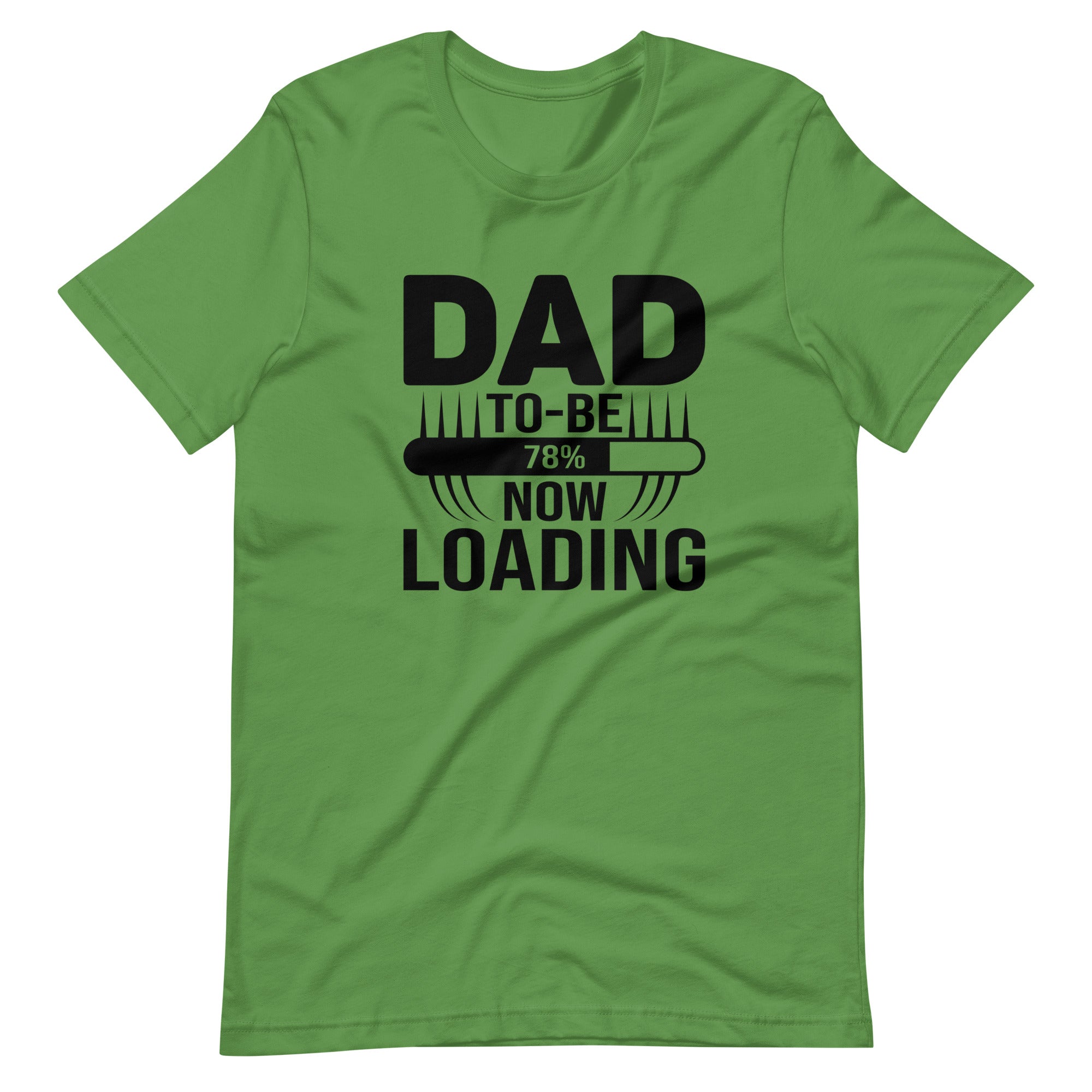 Dad To Be Now Loading Unisex t-shirt