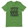 Sawdust Is Dad Glitter Unisex t-shirt