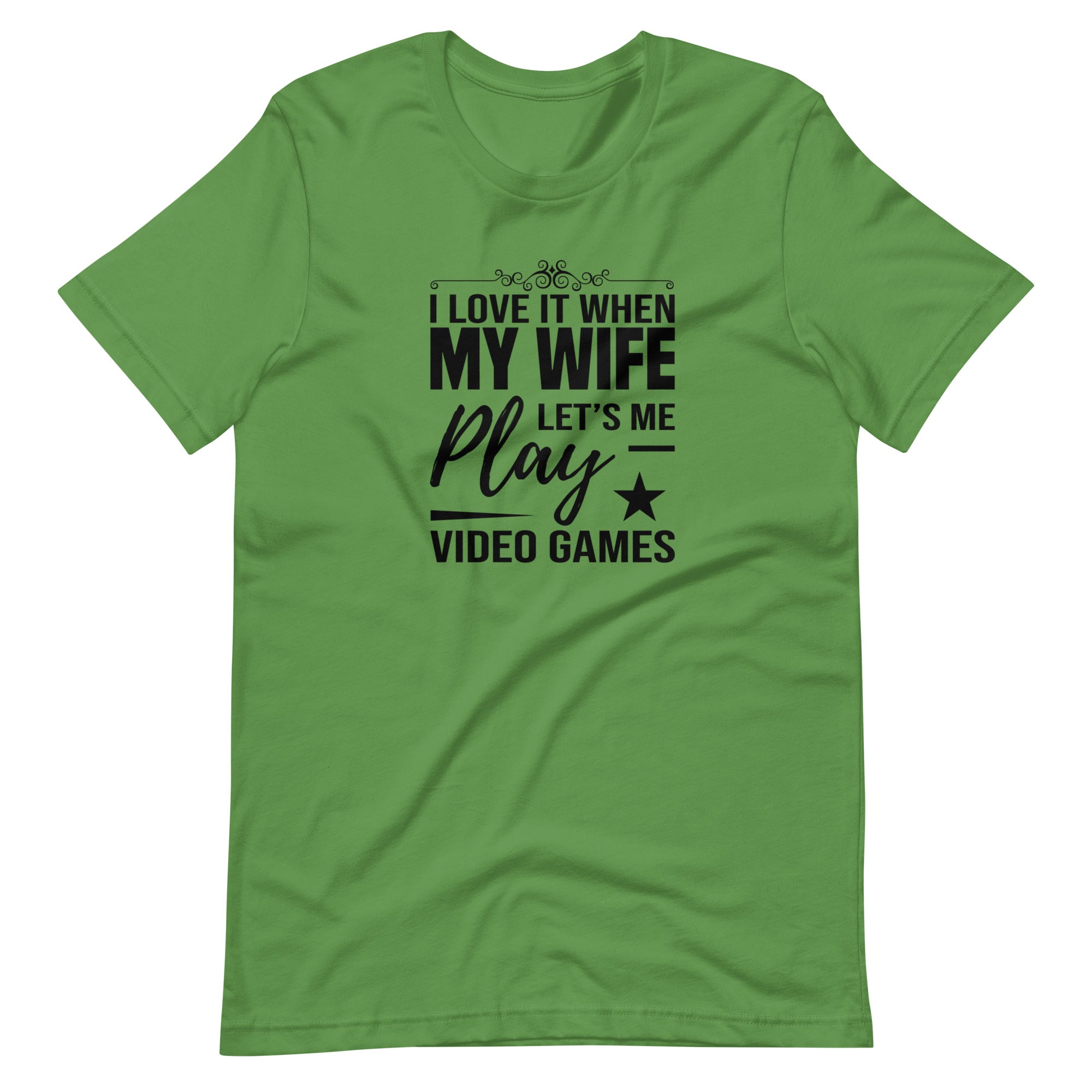 I Love It When My Wife Lets Me Play Video Games Unisex t-shirt