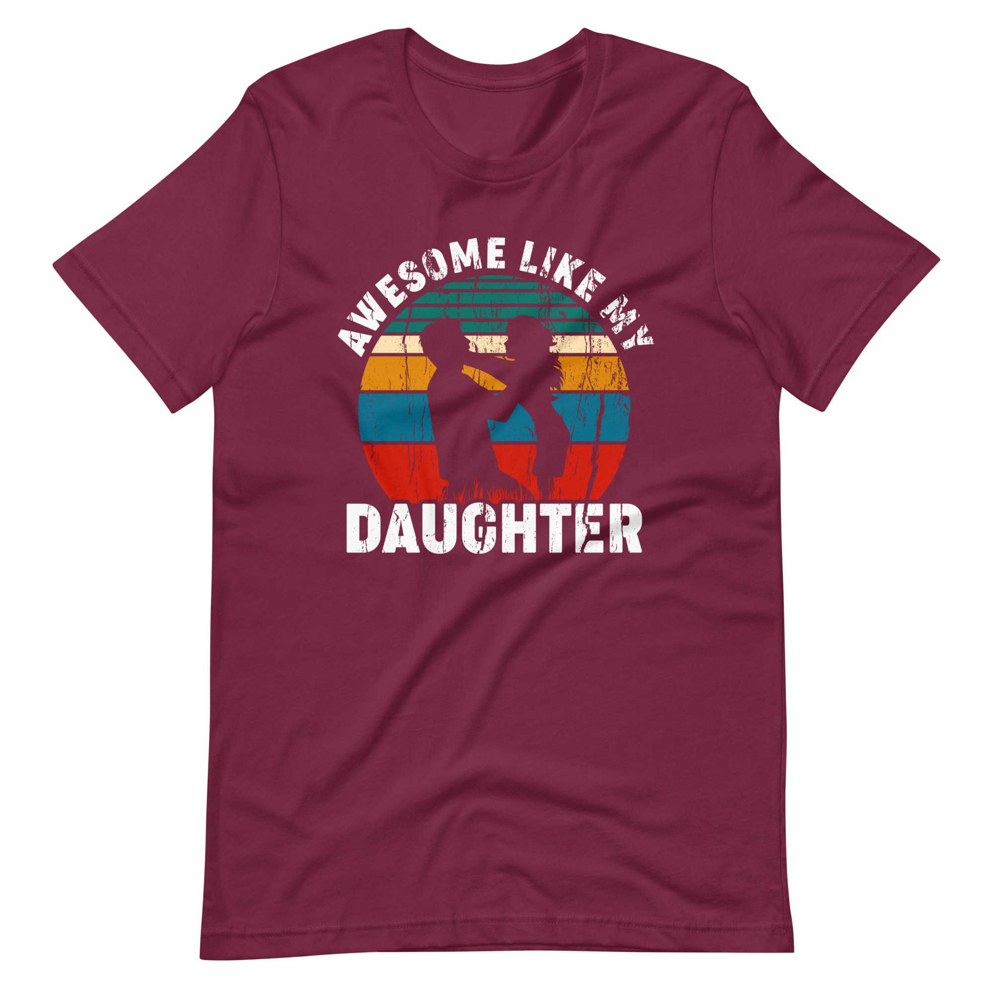 Awesome Like My Daughter Unisex t-shirt