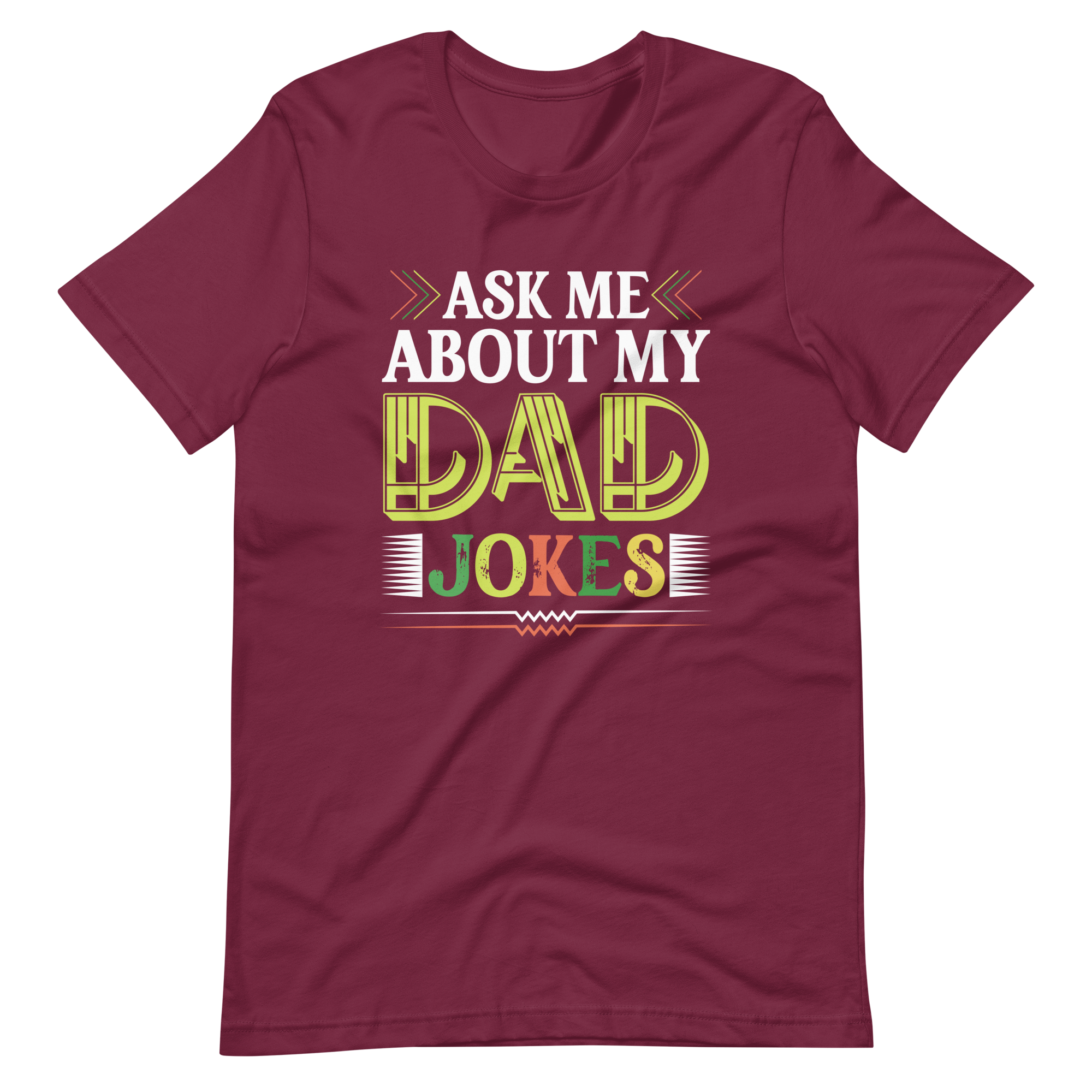 Ask Me About My Dad Jokes Unisex t-shirt