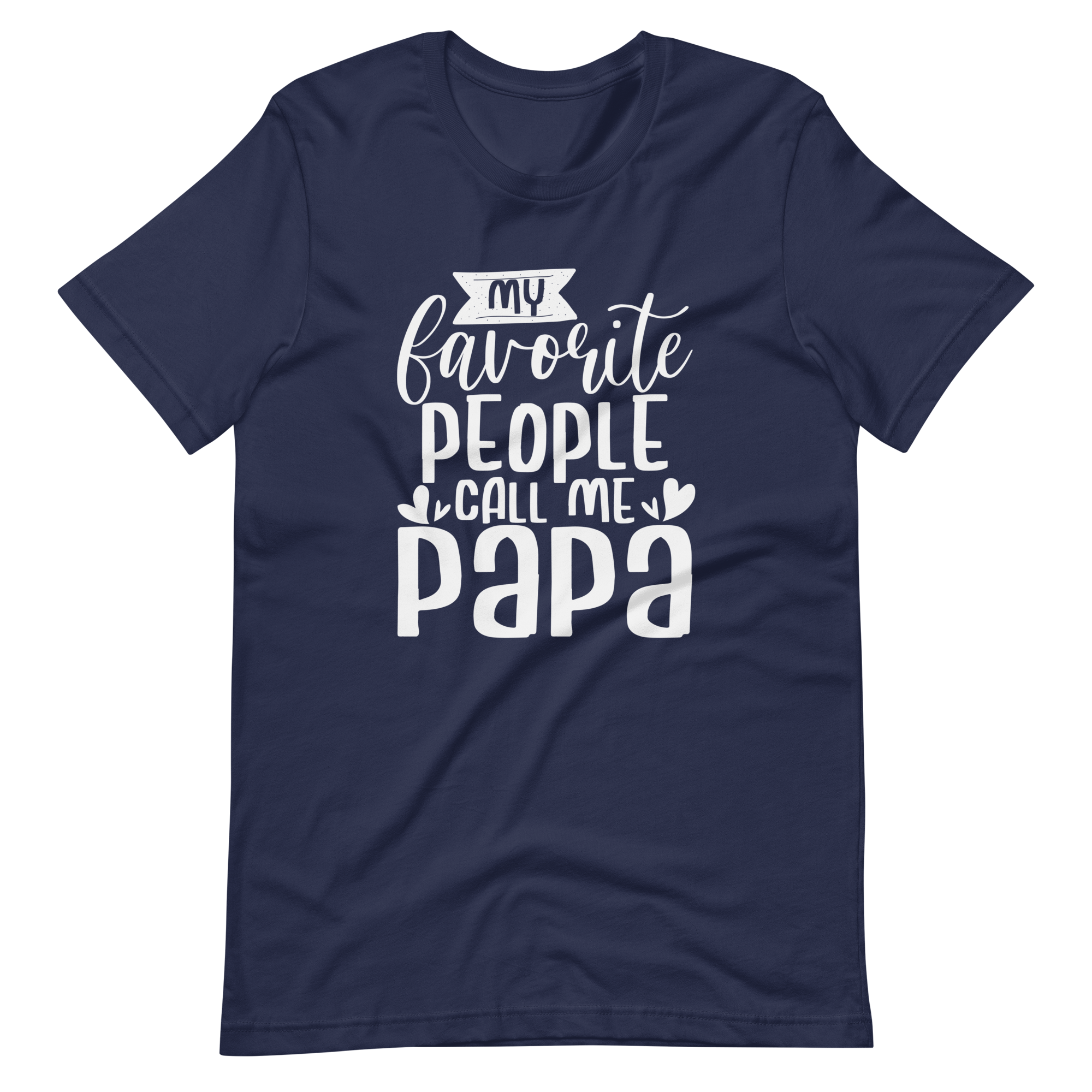 My Favorite People Call Me Papa Unisex t-shirt