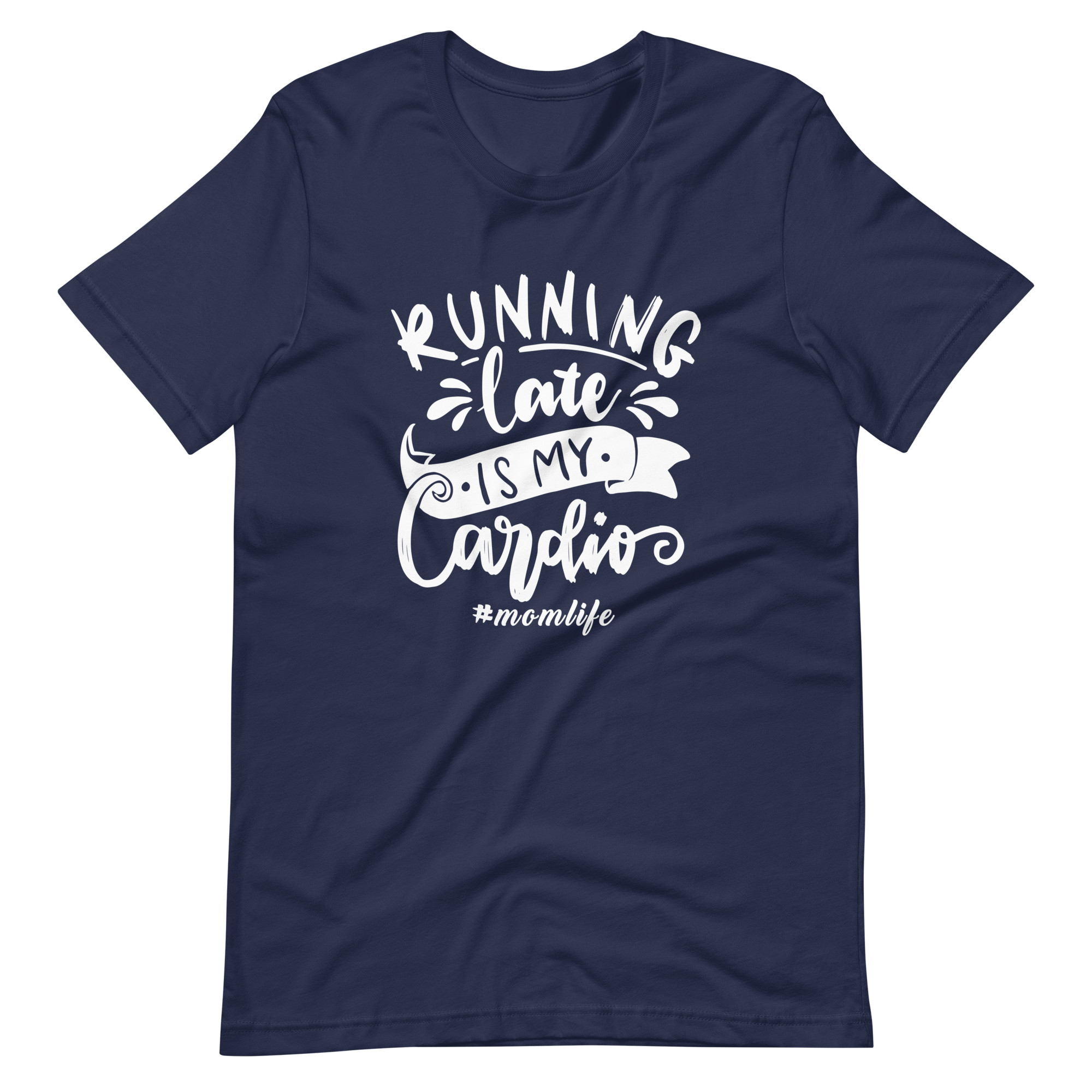 Running Late Is My Cardio Unisex t-shirt