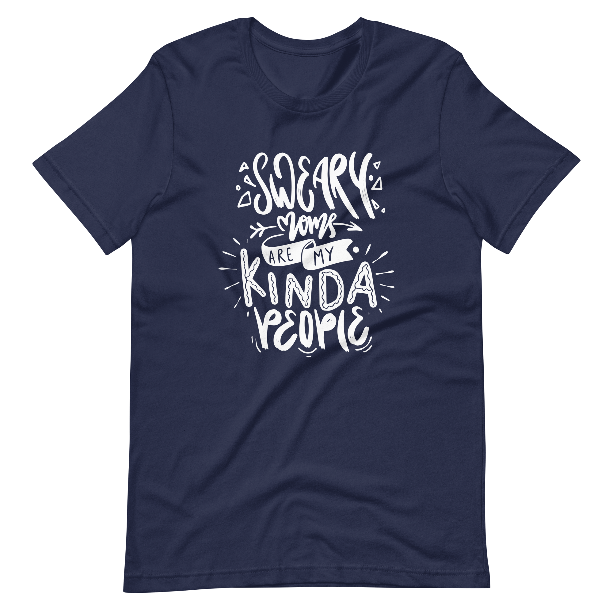 Sweary Moms Are My Kinda People Unisex t-shirt