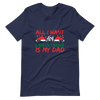 All I Want For Christmas Is My Dad Unisex t-shirt