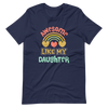 Awesome Like My Daughter Unisex t-shirt