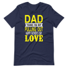 Dad Thanks For Not Pulling Out, Happy Father's Day, Love Unisex t-shirt