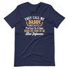 They Call Me Daddy Unisex t-shirt