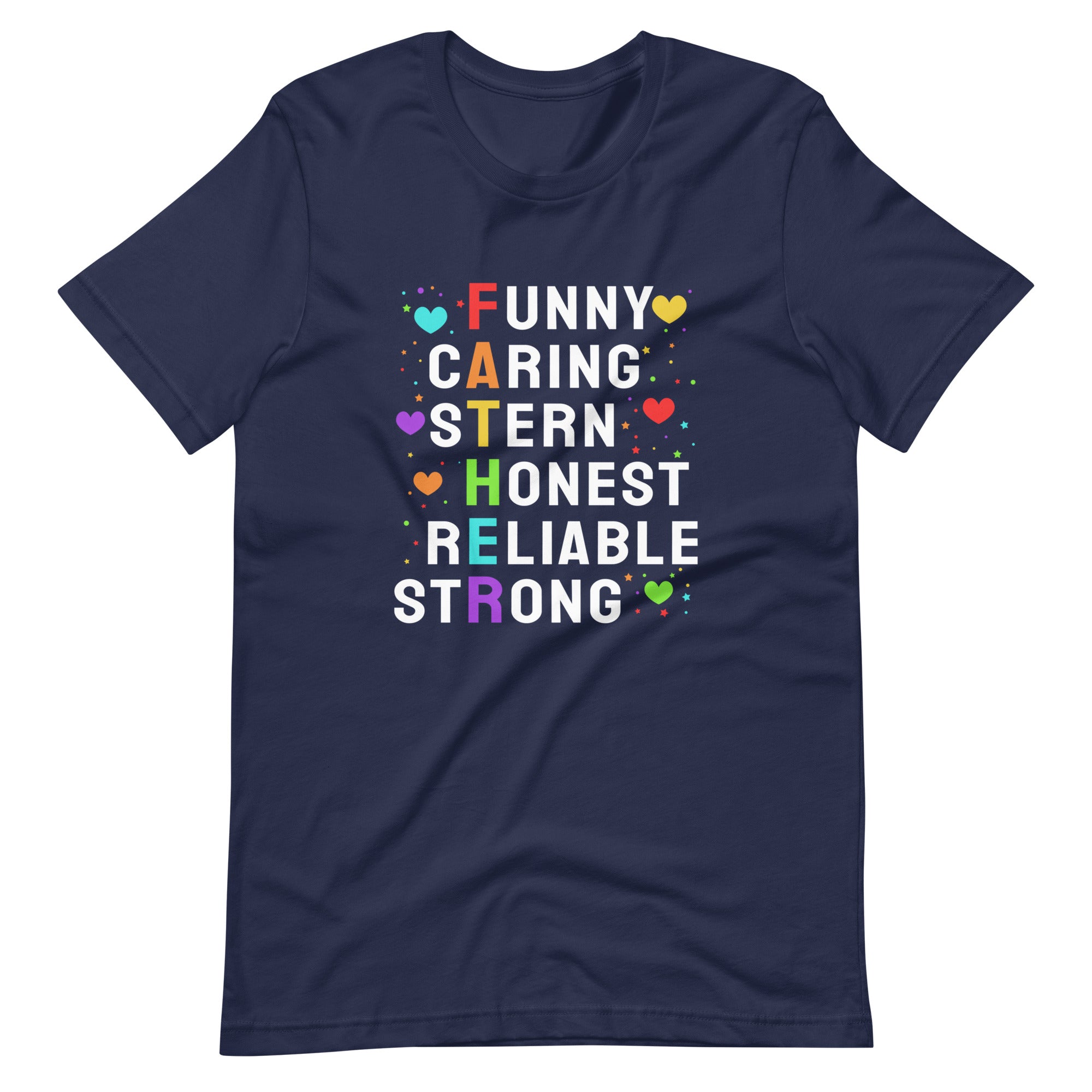 "Funny Caring Stern Honest Reliable" Unisex t-shirt