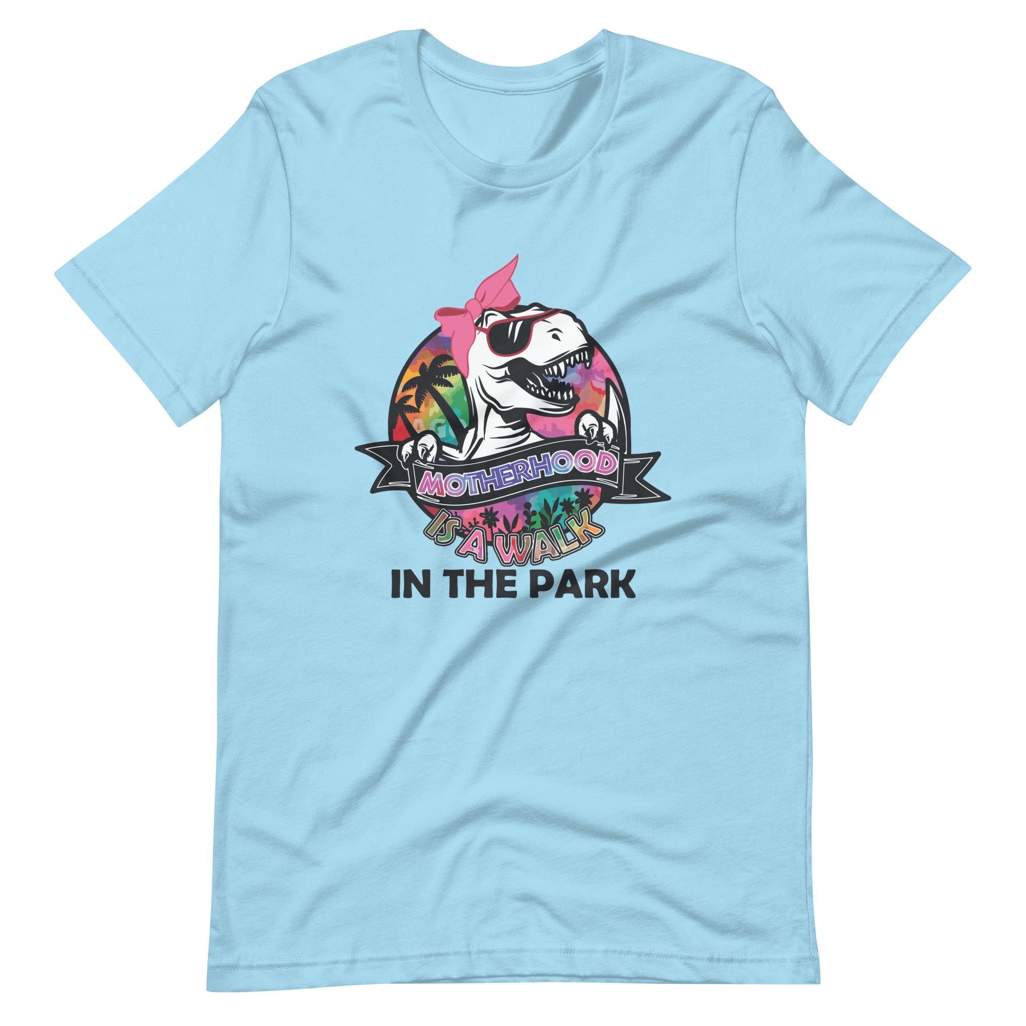 Motherhood Is A Walk In The Park Unisex t-shirt