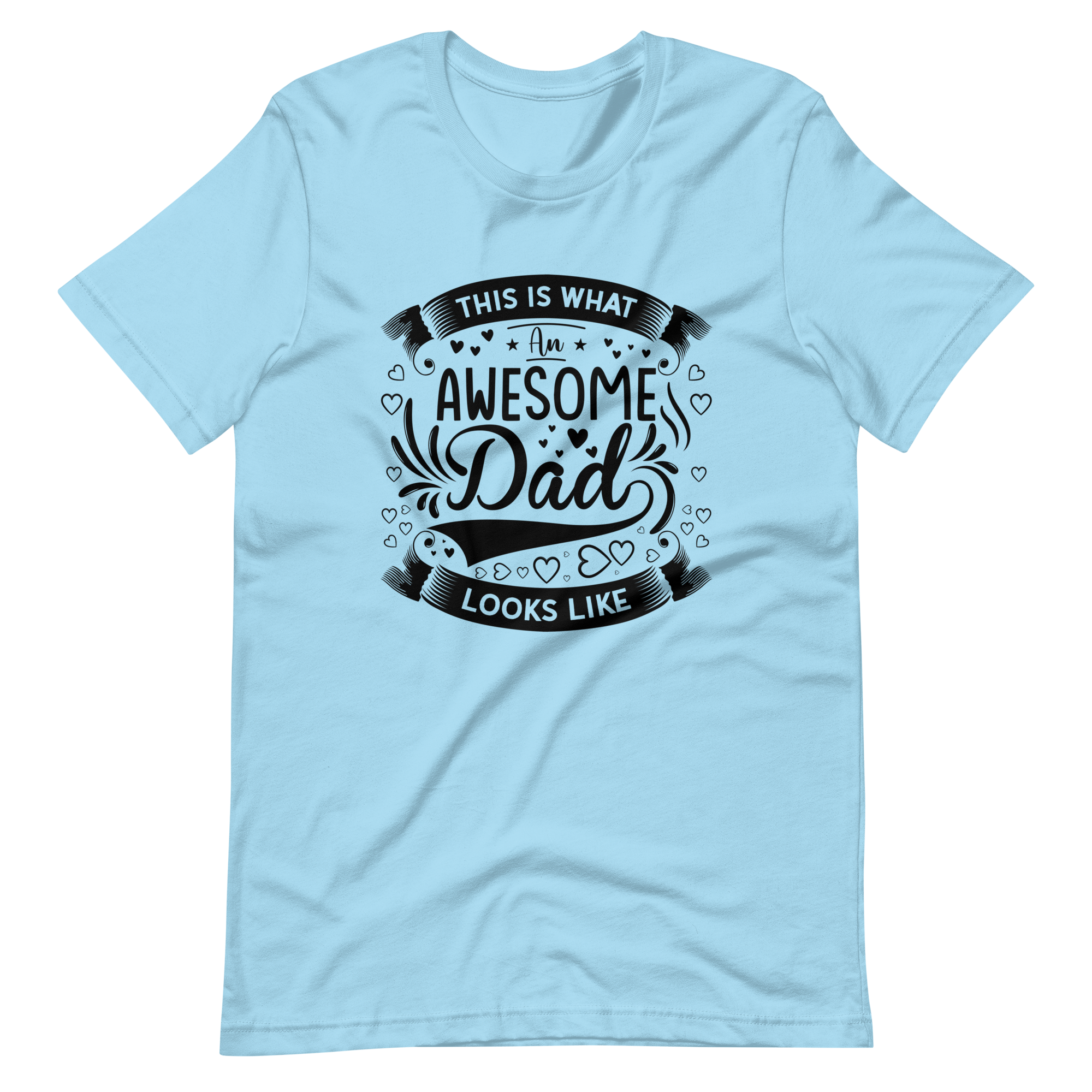 This Is What An Awesome Dad Looks Like Unisex t-shirt