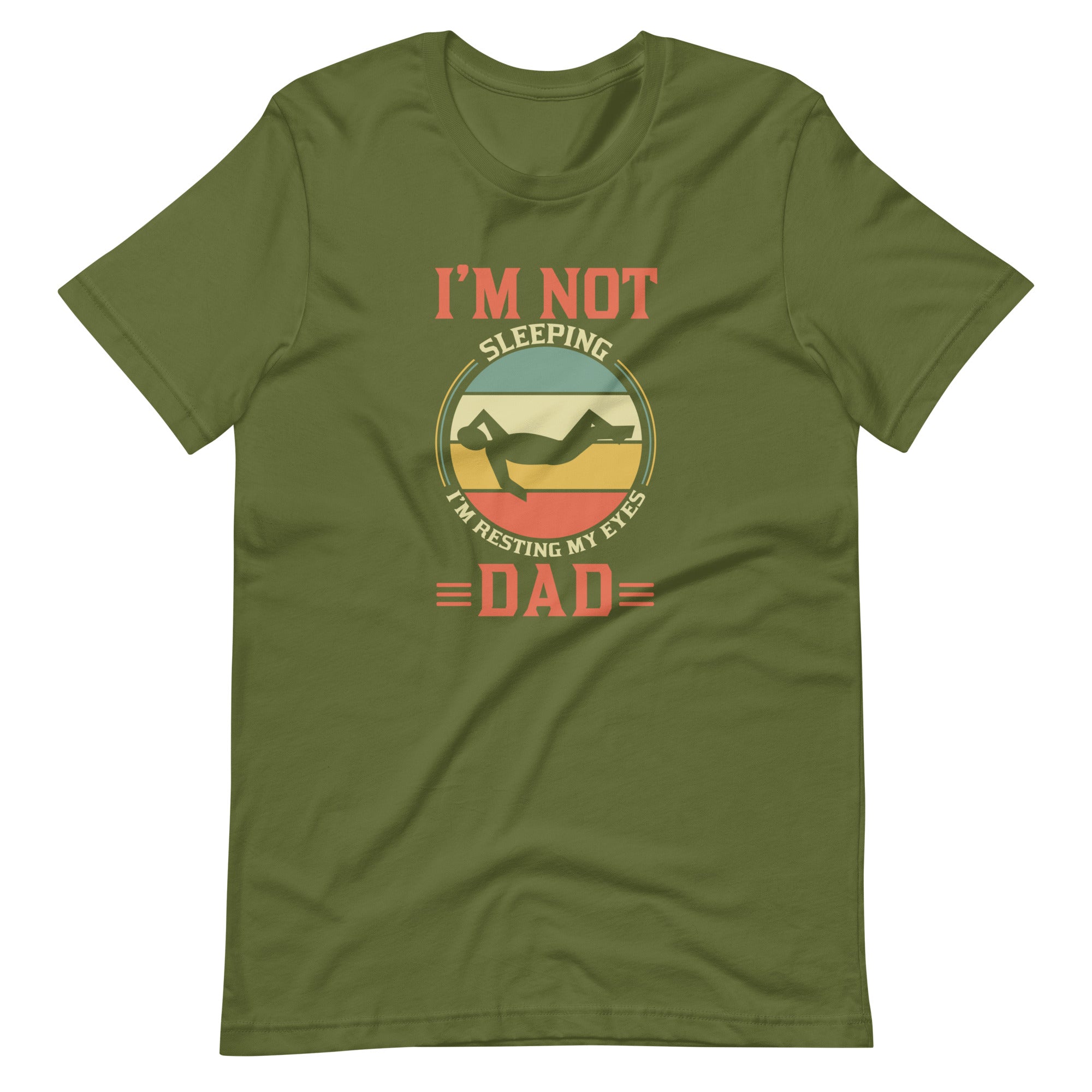 Im Not Sleeping Im Resting My Eyes Dad Unisex t-shirt