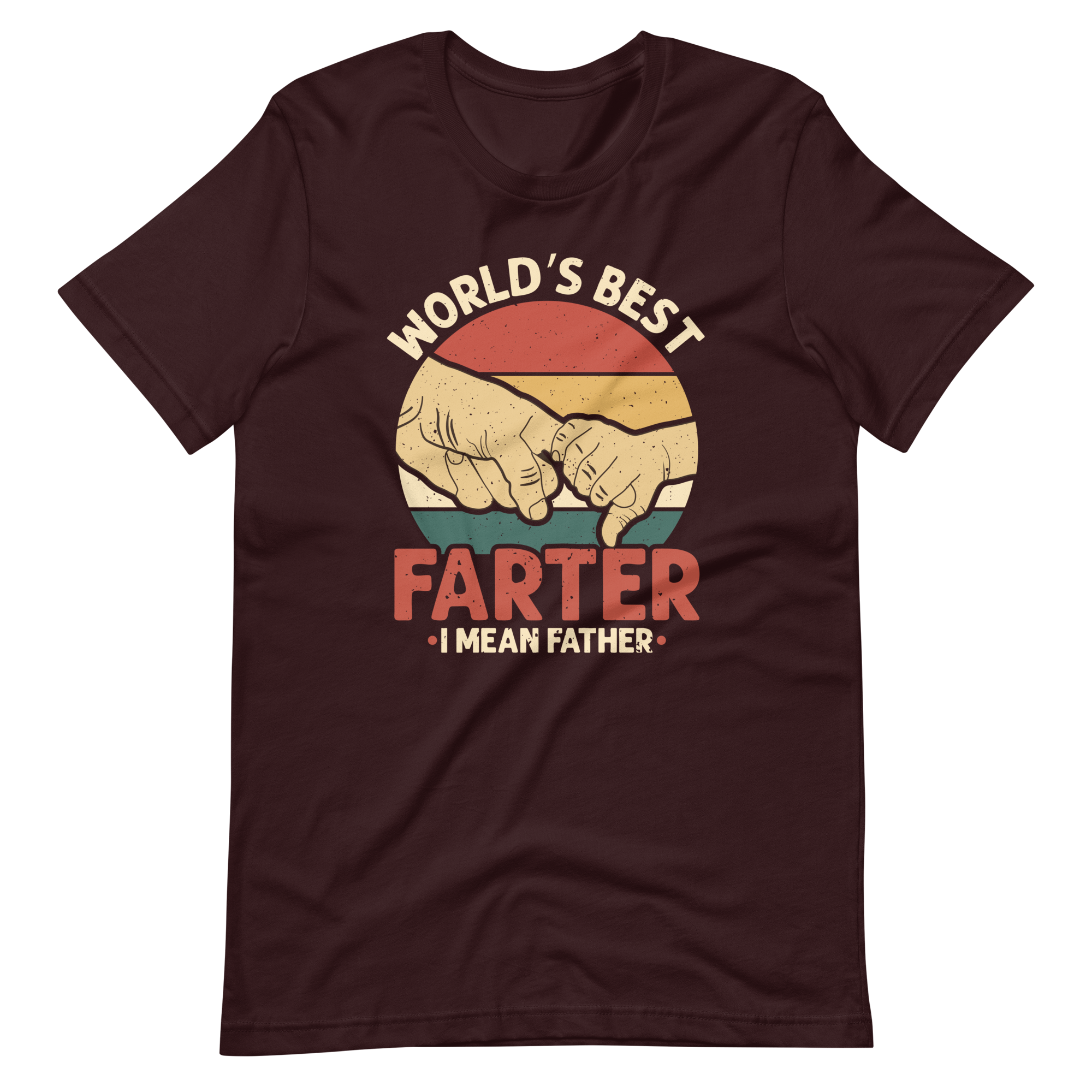 World's Best Farter I Mean Father Unisex t-shirt