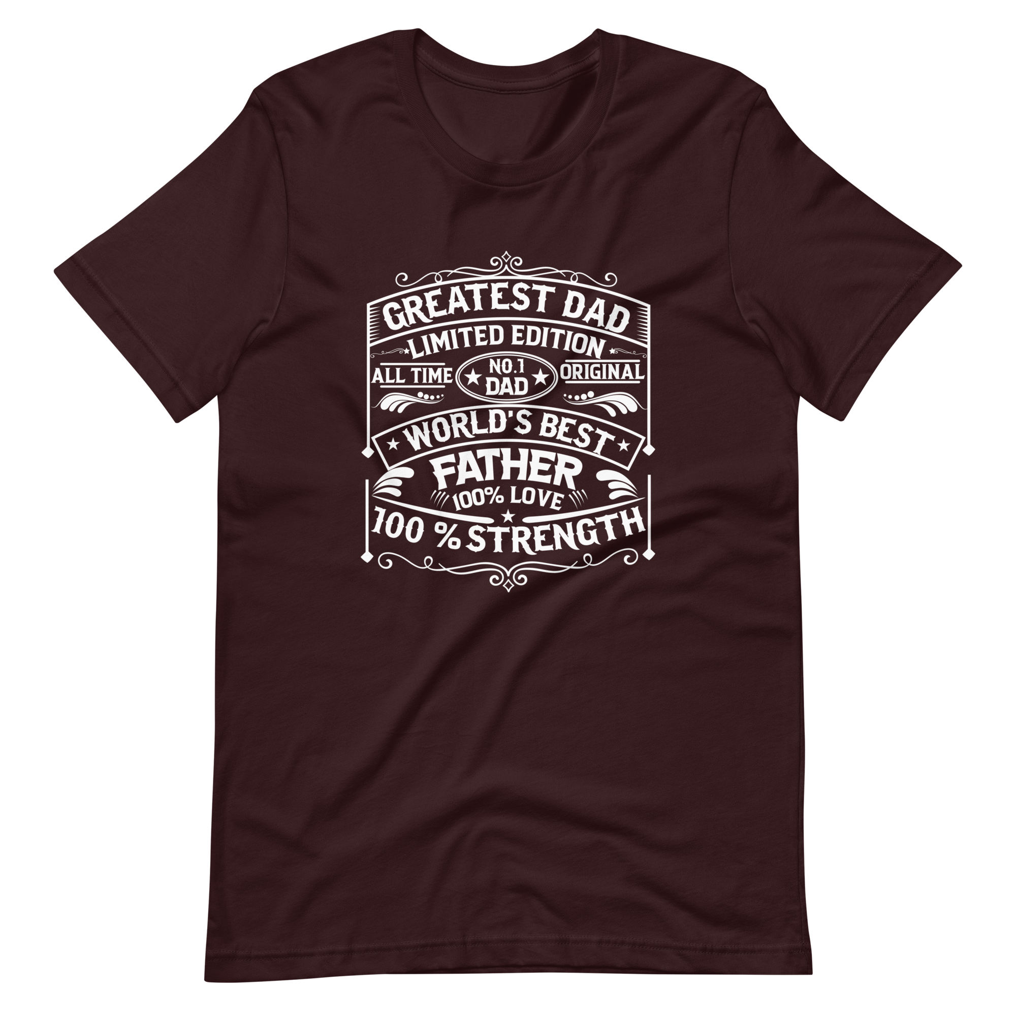 World's Best Father Greatest Dad Limited Edition Unisex t-shirt