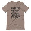 When My Father Didnt Have My Hand He Had My Back Unisex t-shirt