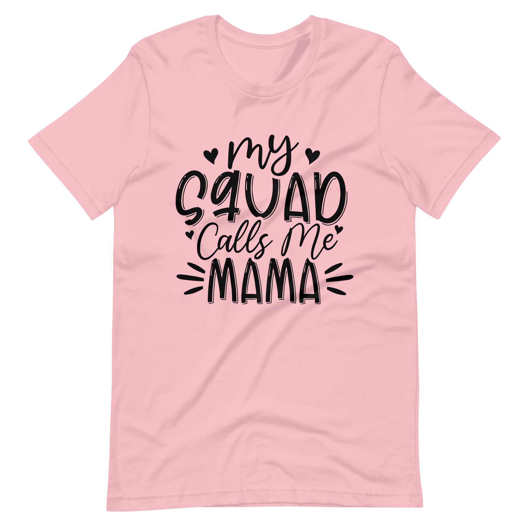 My Squad Calls Me Mama Unisex t-shirt