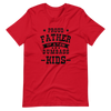 Proud Father Of A Few Dumbass Kids Unisex t-shirt