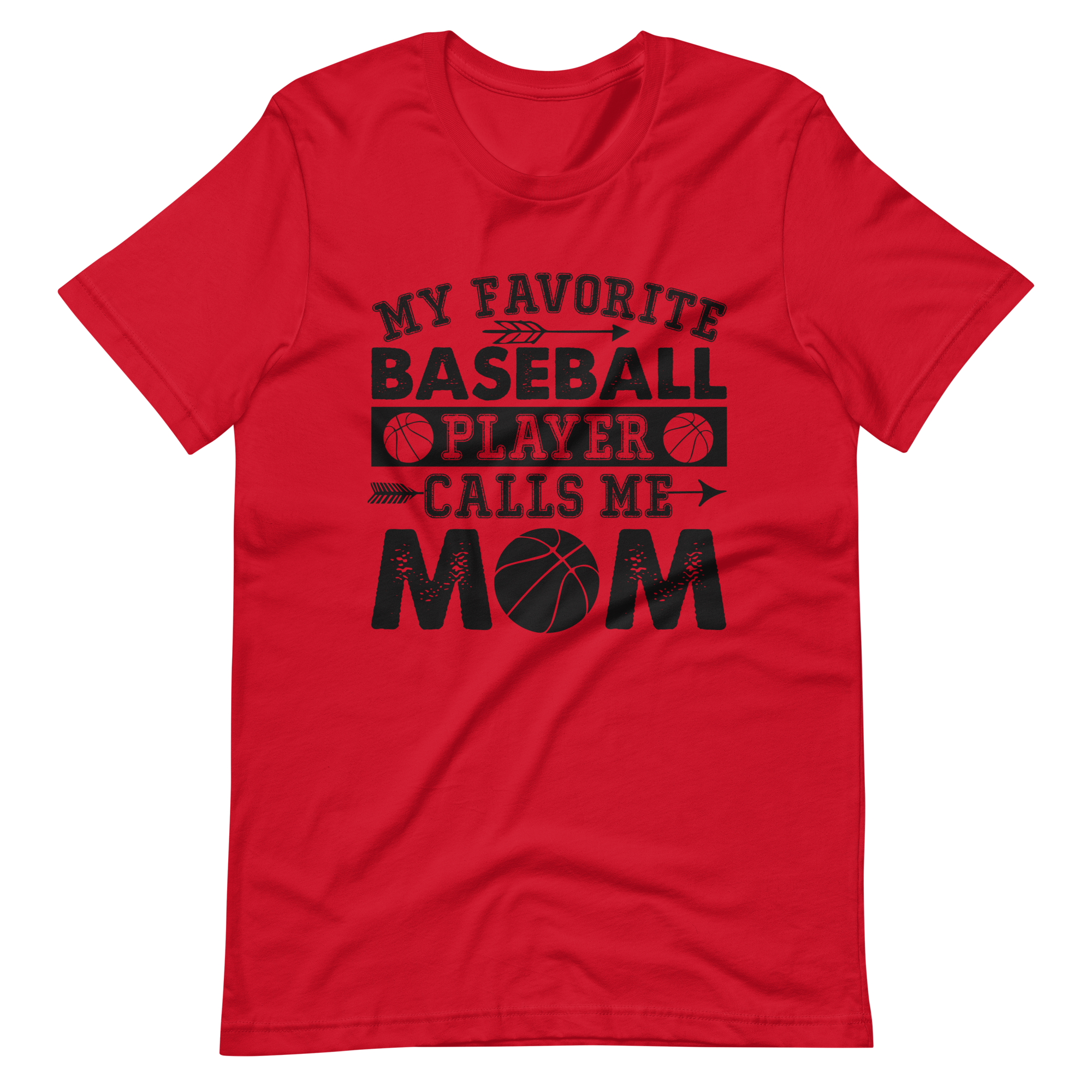 My Favorite Baseball Player Calls Me Mom Unisex t-shirt