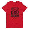 Sawdust Is Dad Glitter Unisex t-shirt