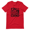 If Dad Cant Fix It We're All Screwed Unisex t-shirt