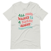 All Mom Wants Is A Silent Night Unisex t-shirt