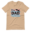 My Dad Is Awesome Unisex t-shirt