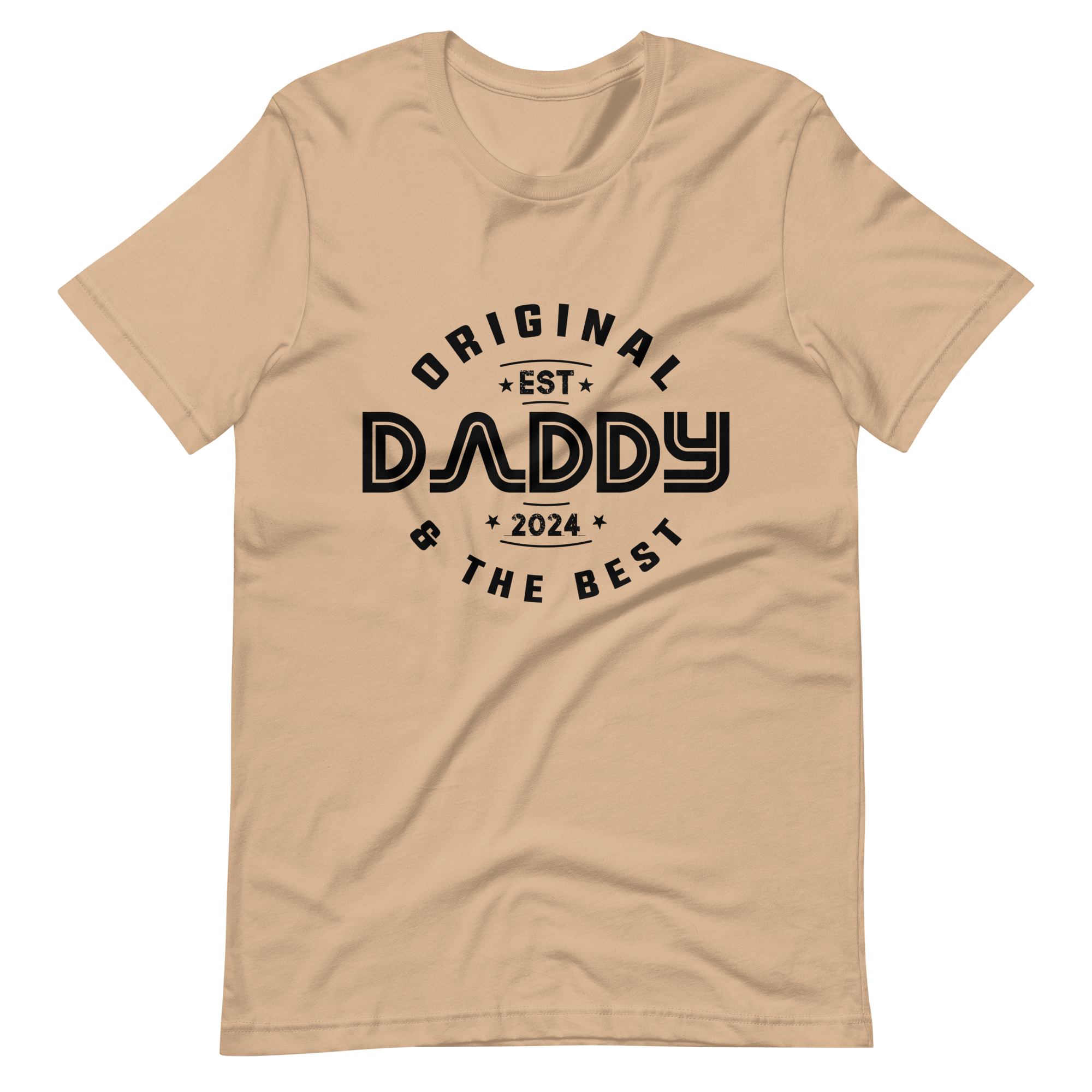 Original Daddy Established 2024 And The Best Unisex t-shirt