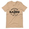 Original Daddy Established 2024 And The Best Unisex t-shirt