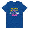 Mama Of Drama Unisex t-shirt